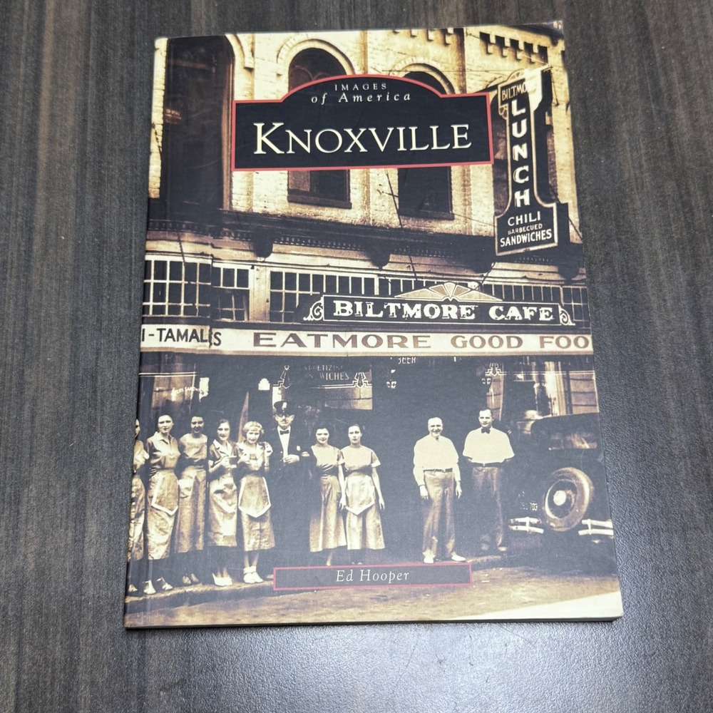 Knoxville Images of America History Book‎ Biltmore Cafe Ed Hooper Local History